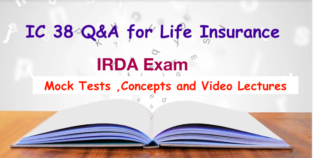 IC 38 For Life Insurance IRDA Exam Mock Tests & Videos – Free Online ...